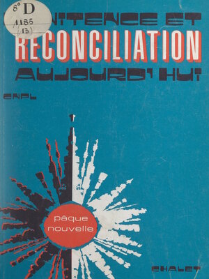 cover image of Pénitence et réconciliation aujourd'hui